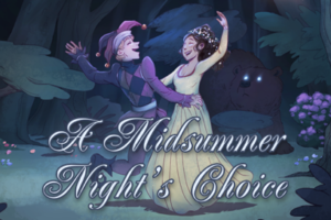 A Midsummer Night's Choice