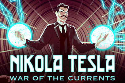 Nikola Tesla: War of the Currents—Rewrite the shocking history of  electricity! - Choice of Games LLC