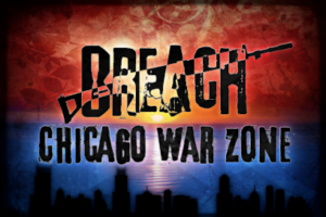 Breach: Chicago War Zone