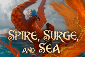 Spire, Surge, and Sea