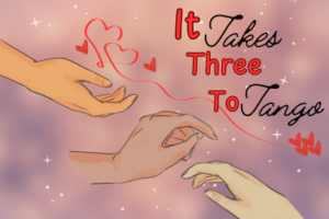 It Takes Three to Tango