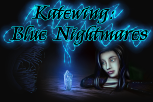 Katewing: Blue Nightmares