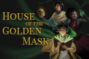House of the Golden Mask